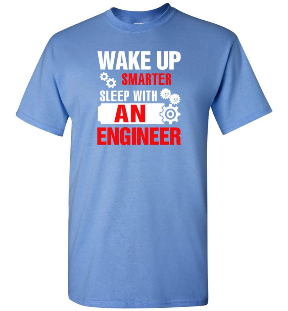 Wake Up Smarter Sleep With An Engineer T-Shirt - Carolina Blue / S