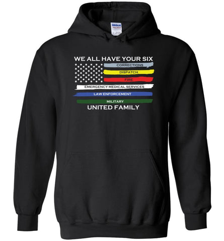 We All Have Your Six - Hoodie - Black / M