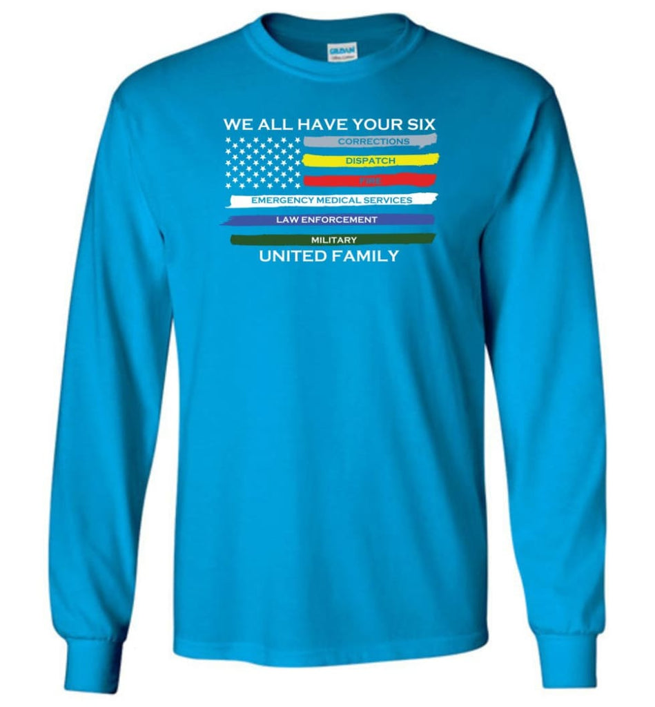 We All Have Your Six United Family Long Sleeve T-Shirt - Sapphire / M
