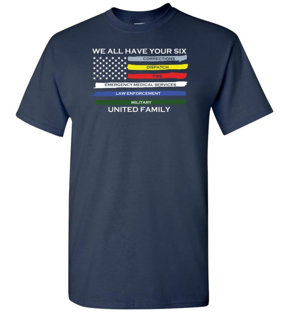 We All Have Your Six United Family T-Shirt - Navy / S
