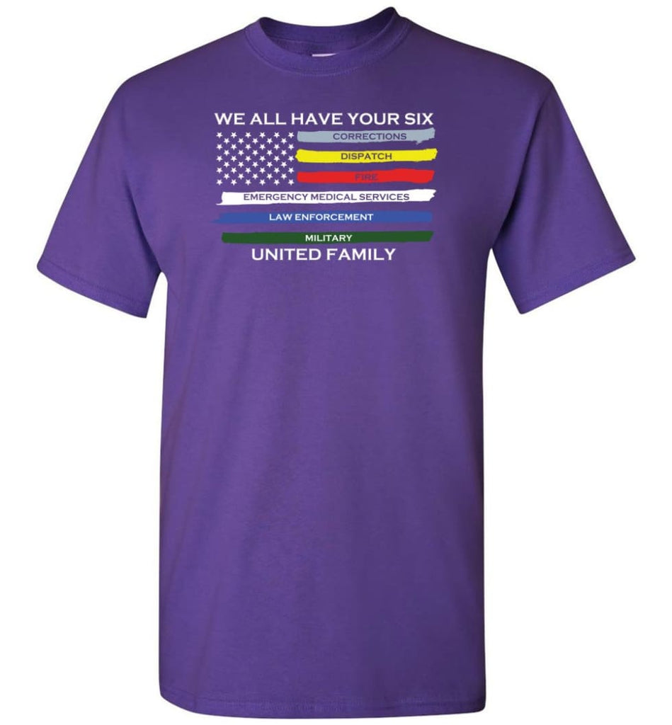 We All Have Your Six United Family T-Shirt - Purple / S