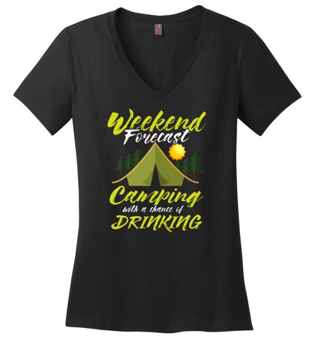 Weekend Forecast Camping With A Chance Of Drinking Ladies V-Neck - Black / M - womens apparel