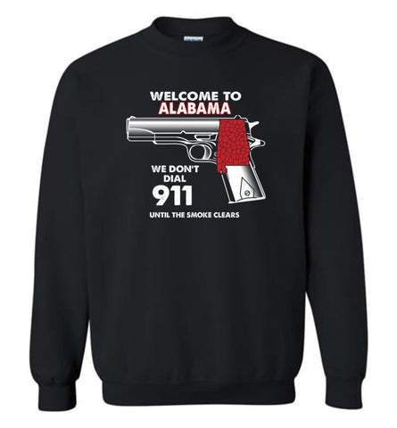 Welcome to Alabama 2nd Amendment Supporters Sweatshirt - Black / M