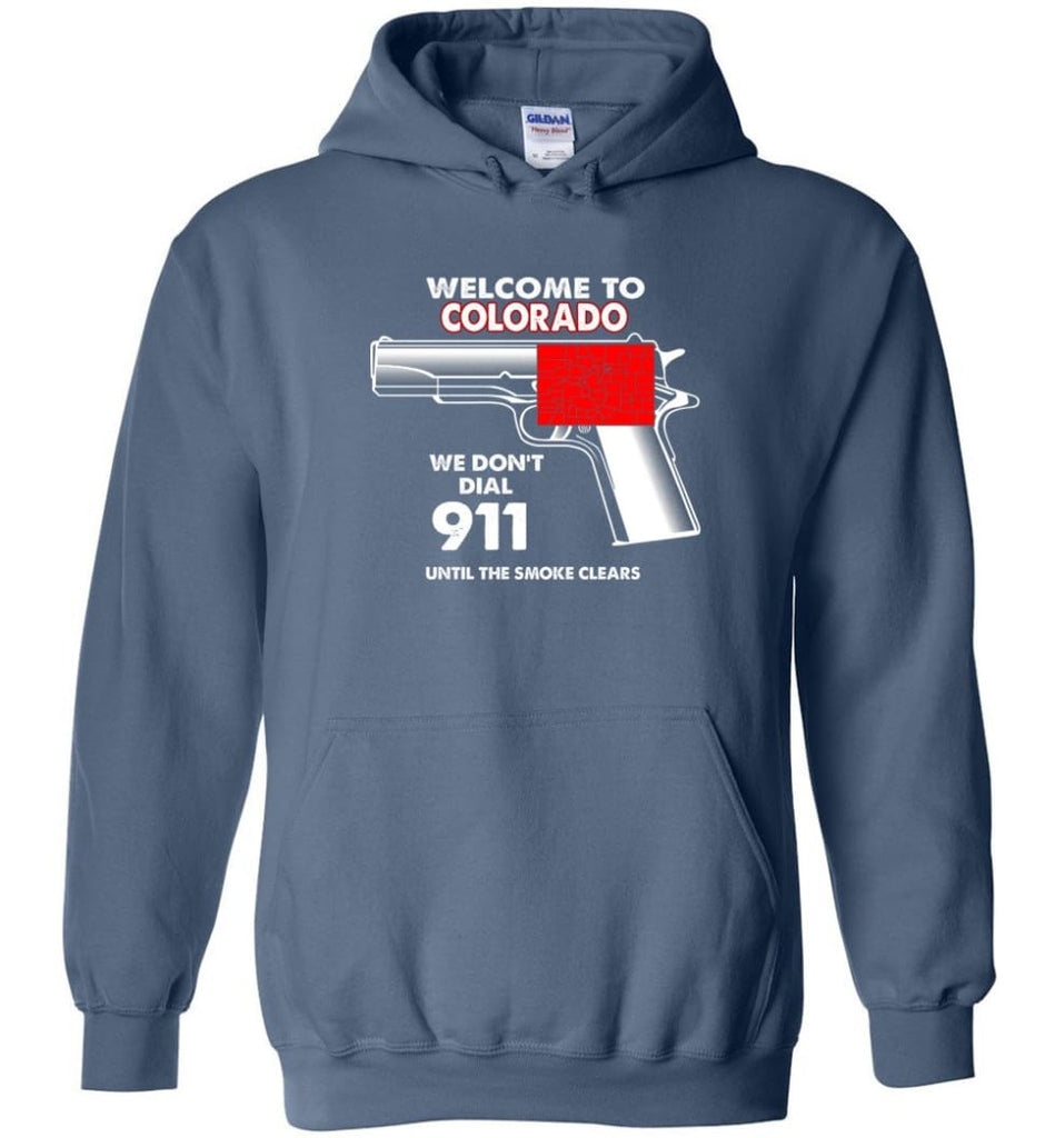 Welcome To Colorado 2nd Amendment Supporters Hoodie - Indigo Blue / M