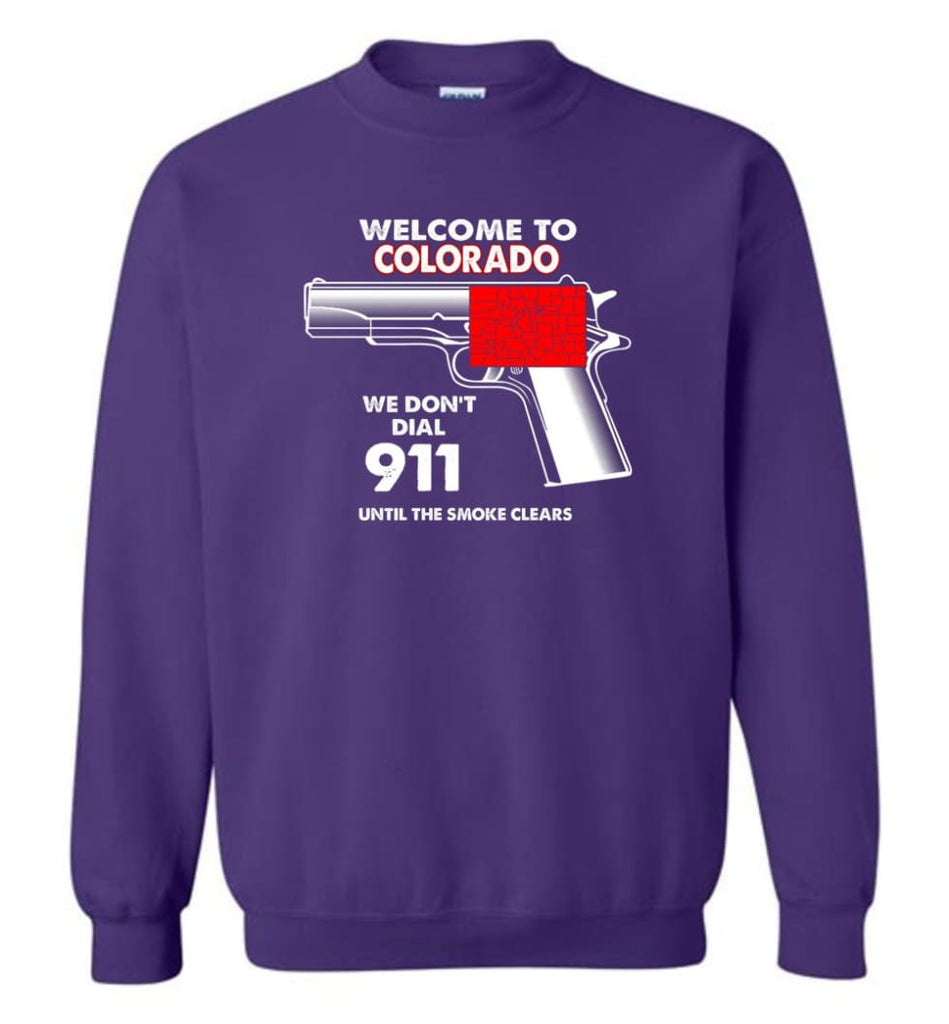 Welcome To Colorado 2nd Amendment Supporters Sweatshirt - Purple / M