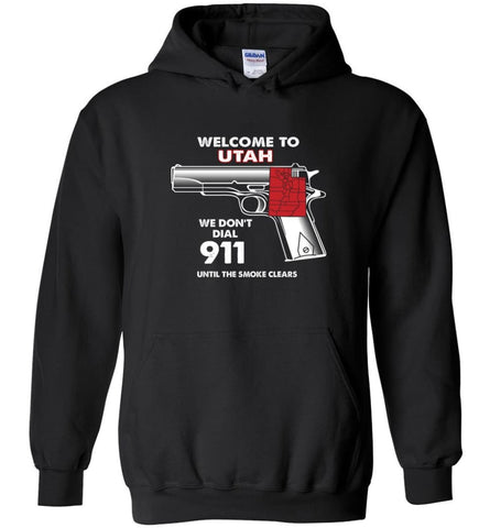 Welcome to Utah 2nd Amendment Supporters Hoodie - Black / M