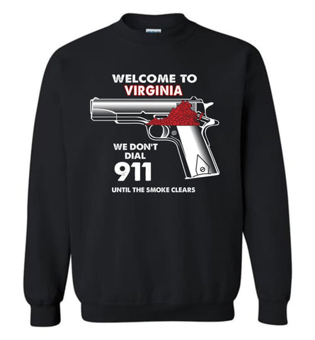 Welcome to Virginia 2nd Amendment Supporters Sweatshirt - Black / M