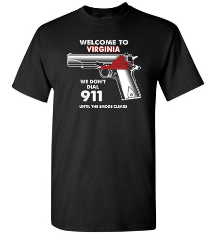 Welcome to Virginia 2nd Amendment Supporters T-Shirt - Black / S