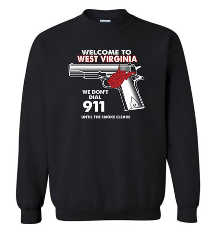 Welcome to West Virginia 2nd Amendment Supporters Sweatshirt - Black / M