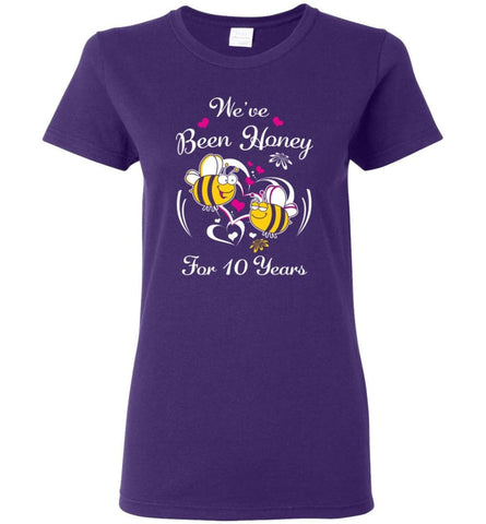 We’ve Been Honey For 10 Years Wedding Anniversary Women Tee - Purple / M
