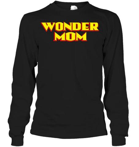 Wonder Mom Best Christmas Gift for Mom Long Sleeve - Gildan 6.1oz Long Sleeve / Black / S - Apparel