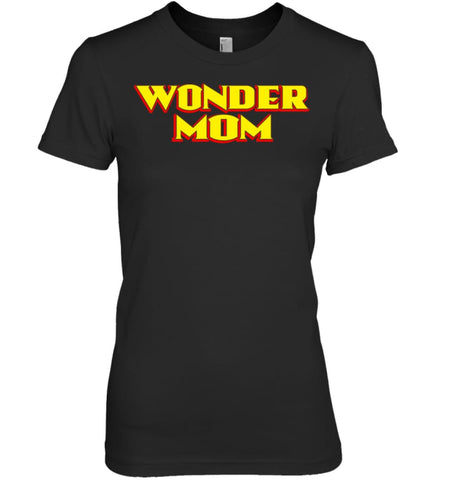 Wonder Mom Best Christmas Gift for Mom Women Tee - Hanes Women’s Nano-T / Black / S - Apparel