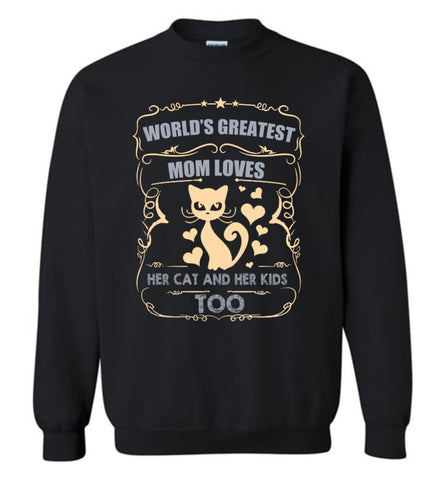 World’S Greatest Mom Loves Cat And Her Kids Too Funny Cat Mom Christmas Sweater Sweatshirt - Black / M