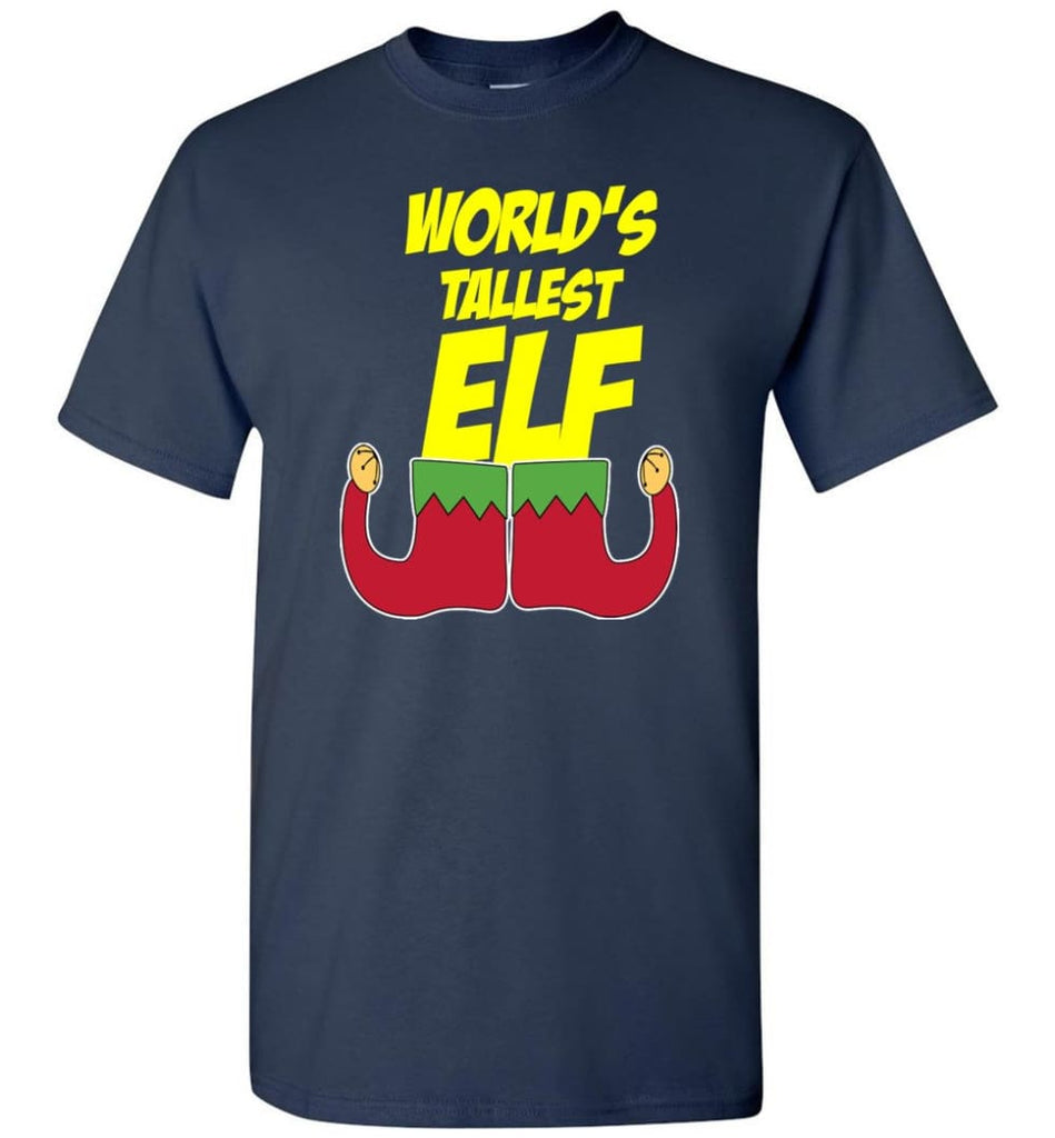 World’s Tallest Elf Funny Christmas T-Shirt - Navy / S