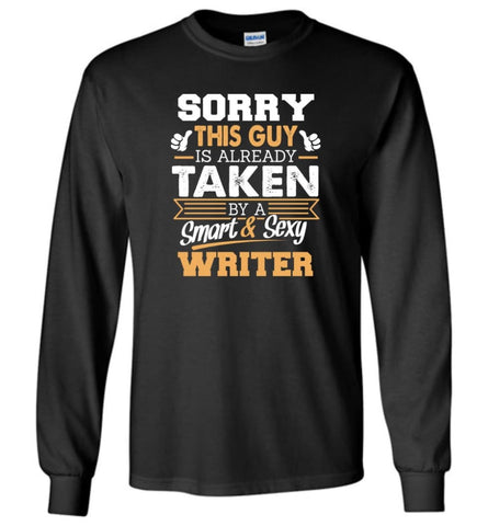 Writer Shirt Cool Gift for Boyfriend Husband or Lover - Long Sleeve T-Shirt - Black / M