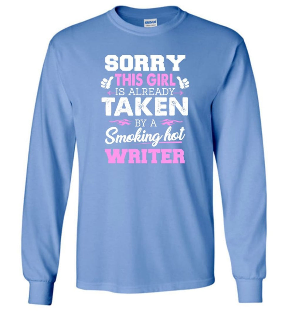 Writer Shirt Cool Gift for Girlfriend Wife or Lover - Long Sleeve T-Shirt - Carolina Blue / M