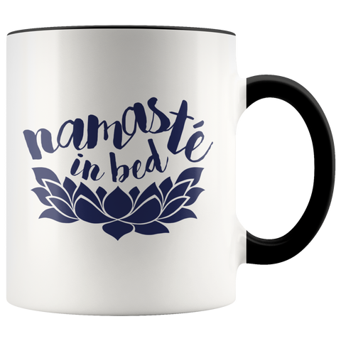 Yoga Meditation Namasta Funny Namas Stay In Bed Yogist Yoga Lover Premium Accent Mug