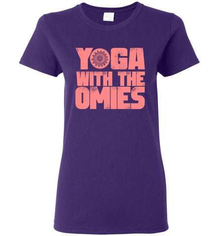 Yoga Shirt Yoga Lover Yogis Yo With The Omies Women Tee - Purple / M