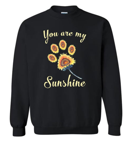 You Are My Sunshine - Sweatshirt - Black / M - Sweatshirt