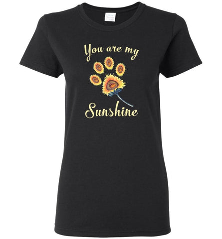 You Are My Sunshine - Women Tee - Black / M - Women Tee