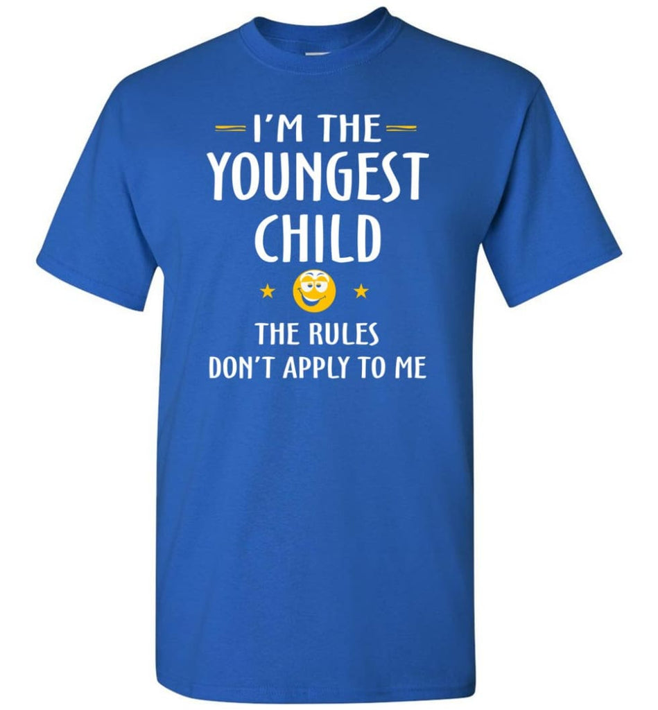 Youngest Child Shirt Funny Gift For Youngest Child T-Shirt - Royal / S