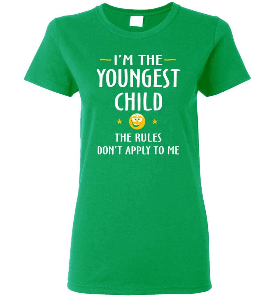 Youngest Child Shirt Funny Gift For Youngest Child Women Tee - Irish Green / M