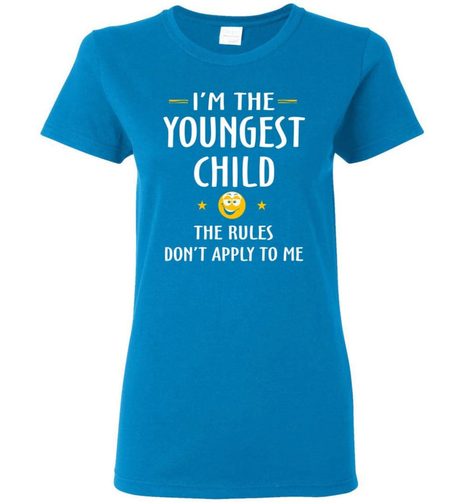Youngest Child Shirt Funny Gift For Youngest Child Women Tee - Sapphire / M